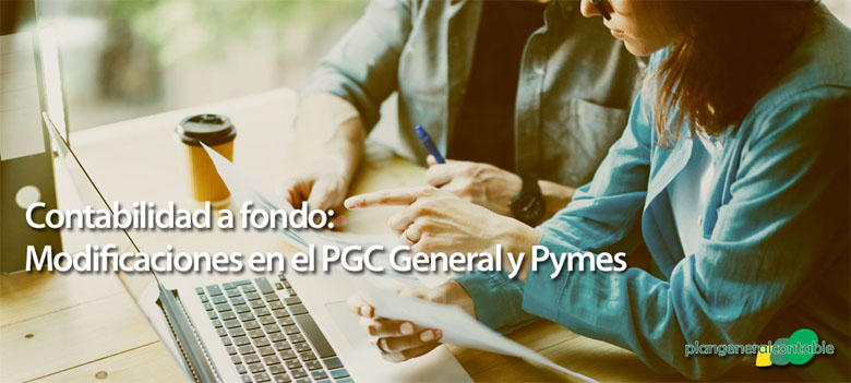 Modificaci�n del PGC y del PGC de PYMES