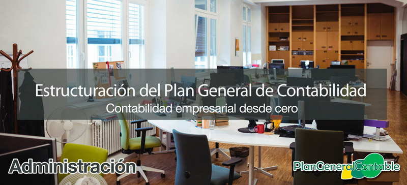 Estructuraci�n del Plan General de Contabilidad