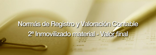 Nrv 2 Inmovilizado Material Valoración Posterior Normas De Registro Y Valoración Contable 7444