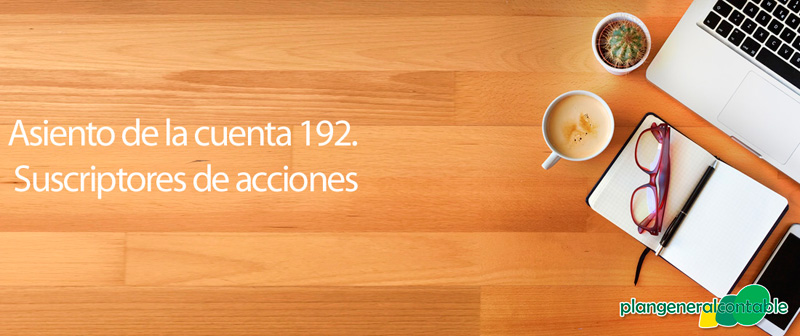 Asiento de la cuenta 192. Suscriptores de acciones