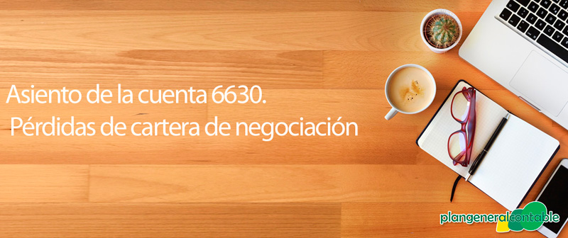 Asiento de la cuenta 6630. P�rdidas de cartera de negociaci�n
