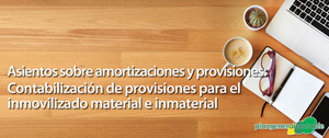 Contabilización de provisiones para el inmovilizado material e inmaterial
